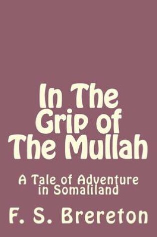 Cover of In The Grip of The Mullah