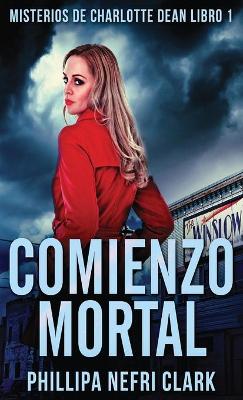 Book cover for Comienzo Mortal