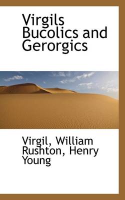 Book cover for Virgils Bucolics and Gerorgics