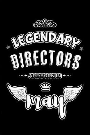 Cover of Legendary Directors are born in May