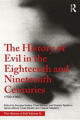 Book cover for The History of Evil in the Eighteenth and Nineteenth Centuries