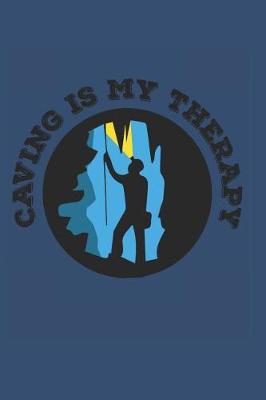 Book cover for Caving Is My Therapy