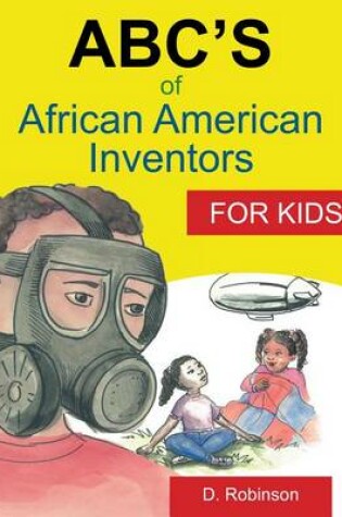 Cover of ABC's of African American Inventors