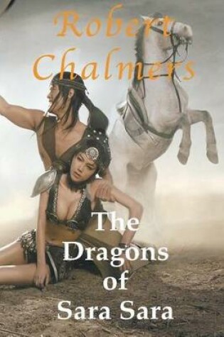 Cover of The Dragons of Sara Sara