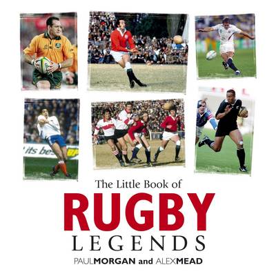 Book cover for Little Book of Rugby Legends