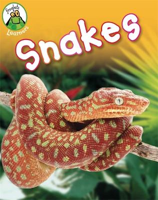 Cover of Froglets: Learners: Snakes