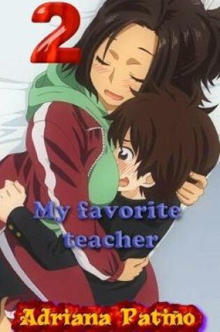 Cover of My favorite teacher 2
