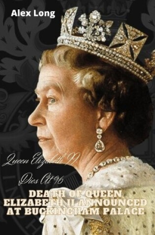 Cover of Queen Elizabeth II Dies At 96