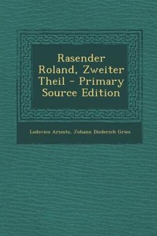 Cover of Rasender Roland, Zweiter Theil - Primary Source Edition