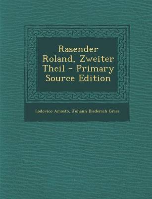 Book cover for Rasender Roland, Zweiter Theil - Primary Source Edition