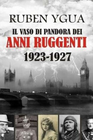 Cover of Il Vaso Di Pandora Dei Anni Ruggenti