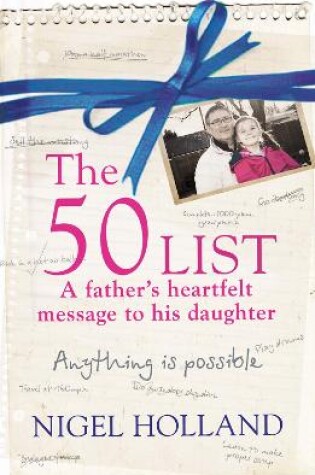 Cover of The 50 List: - A Father's Heartfelt Message to his Daughter