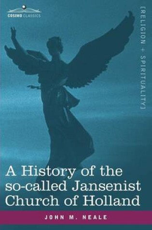 Cover of A History of the So-Called Jansenist Church of Holland