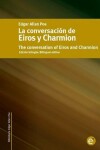 Book cover for La conversaci�n de Eiros y Charmion/The conversation of Eiros and Charmion