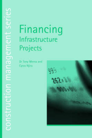 Cover of Financing Infrastructure Projects (construction management series) (student paperbacks)