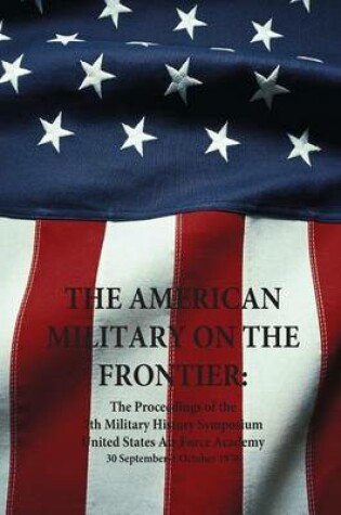 Cover of The American Military on the Frontier