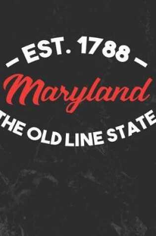 Cover of Maryland The Old Line State