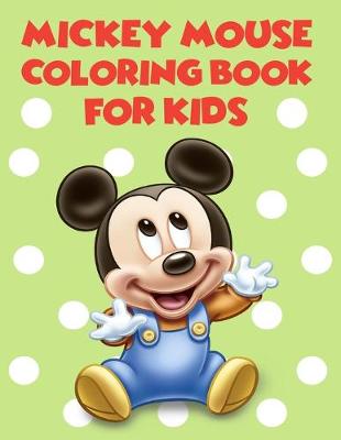 Book cover for Mickey Mouse Coloring Book For Kids