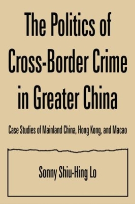 Book cover for The Politics of Cross-border Crime in Greater China