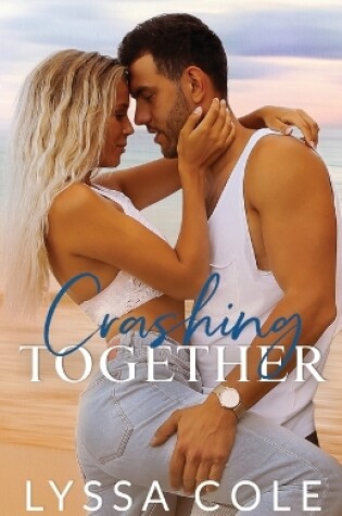 Cover of Crashing Together