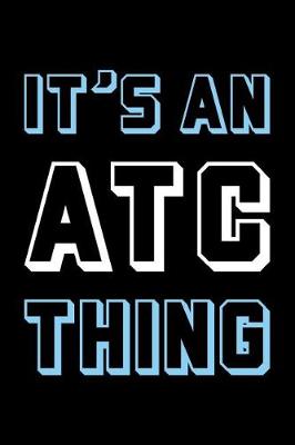 Book cover for It's an Atc Thing