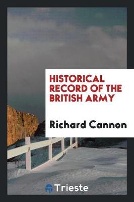 Book cover for Historical Record of the British Army