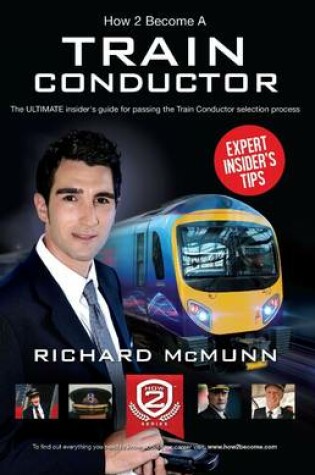 Cover of How to Become a Train Conductor: The Insider's Guide