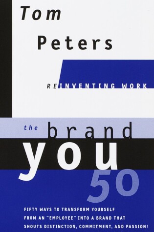 Cover of The Brand You50 (Reinventing Work)