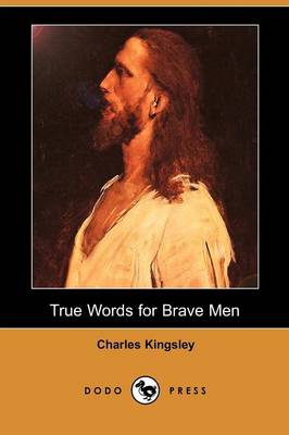 Book cover for True Words for Brave Men (Dodo Press)