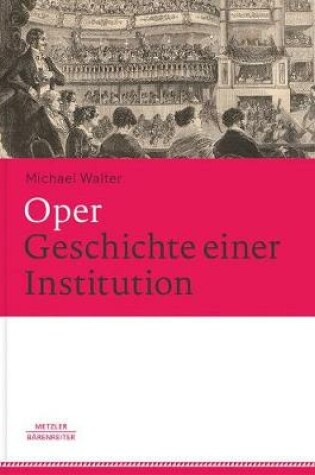 Cover of Oper. Geschichte einer Institution