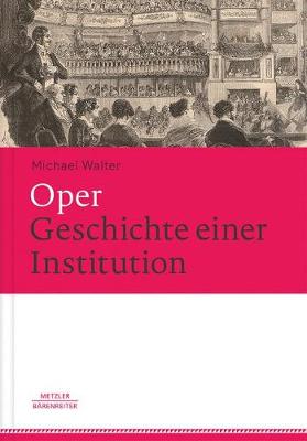 Book cover for Oper. Geschichte einer Institution