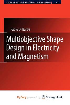 Book cover for Multiobjective Shape Design in Electricity and Magnetism