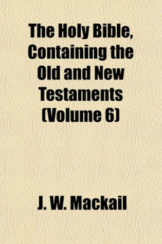 Cover of The Holy Bible, Containing the Old and New Testaments Volume . 1; Translated Out of the Original Tongues. [Version of 1611.]