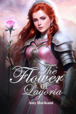 Cover of The Flower of Layoria