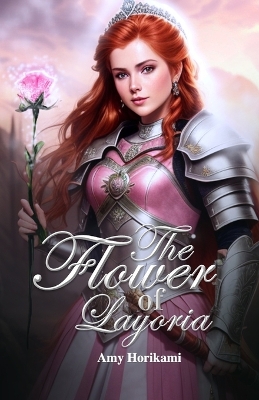 Book cover for The Flower of Layoria