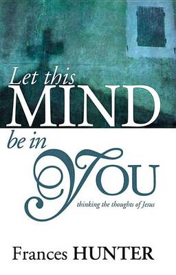 Book cover for Let This Mind Be in You