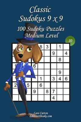 Book cover for Classic Sudoku 9x9 - Medium Level - N°10