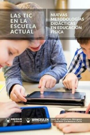 Cover of Las Tic en la Escuela Actual