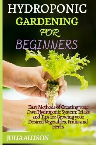 Cover of Hydroponic Gardening for Beginners