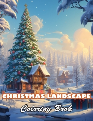 Book cover for Christmas Landscape Coloring Book for Adult