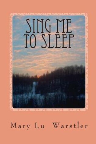 Cover of Sing Me to Sleep