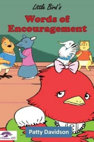 Cover of Little Bird's Words of Encouragement