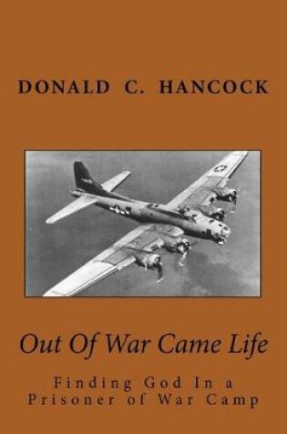 Cover of Out Of War Came Life