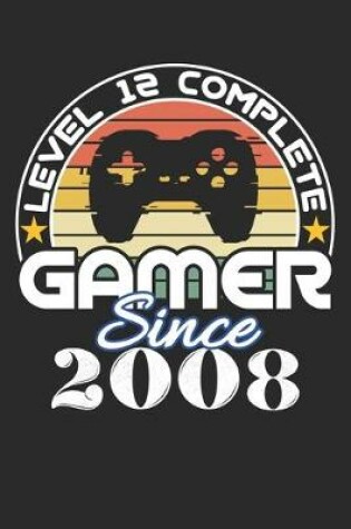 Cover of Level 12 complete Gamer since 2008