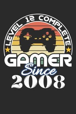 Book cover for Level 12 complete Gamer since 2008