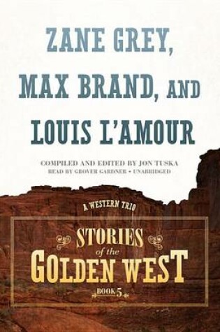 Cover of Stories of the Golden West, Book 5