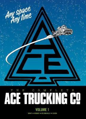 Book cover for The Complete Ace Trucking, Volume 1