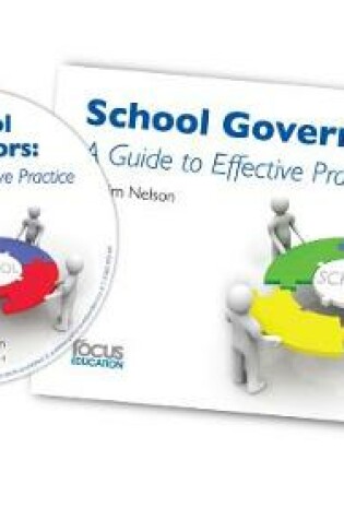 Cover of School Governors: A Guide to Effective Practice