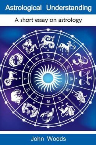 Cover of Astrological Understanding