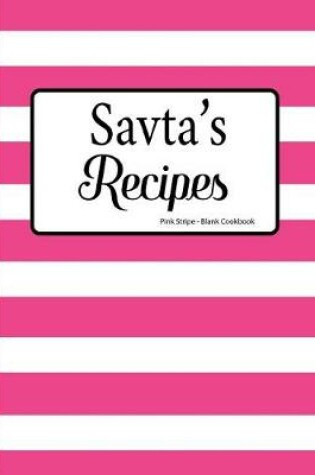 Cover of Savta's Recipes Pink Stripe Blank Cookbook